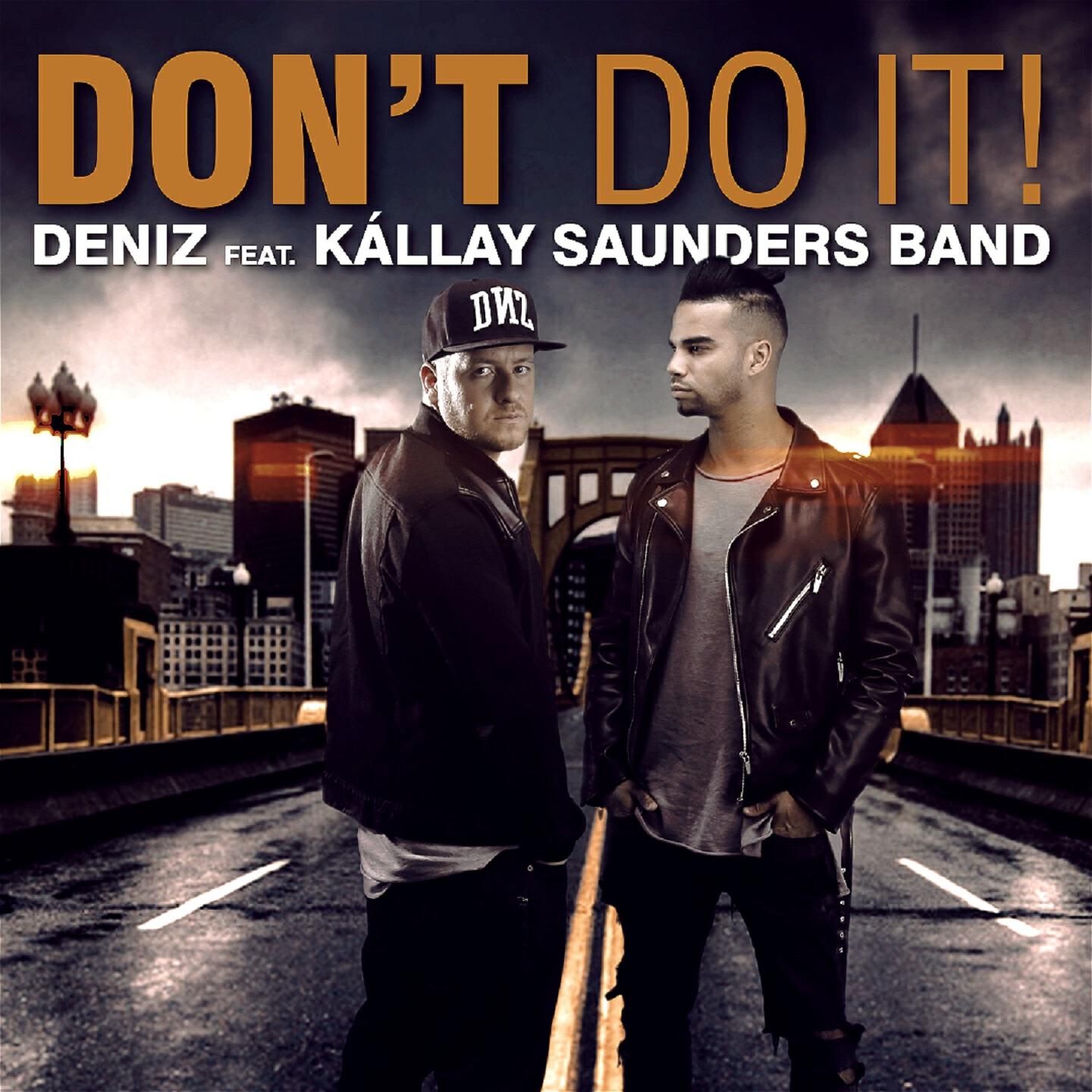 Deniz - Don't Do It (Radio Edit)