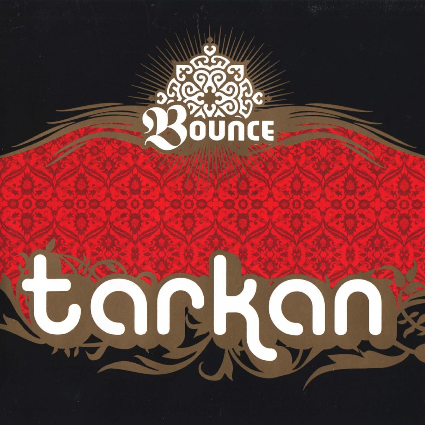 Tarkan - Bounce (Pacifique)