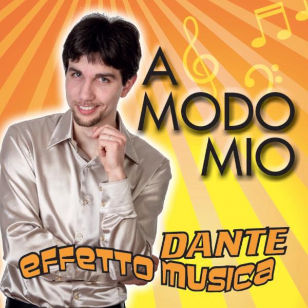 Dante Effetto Musica - Amore monello