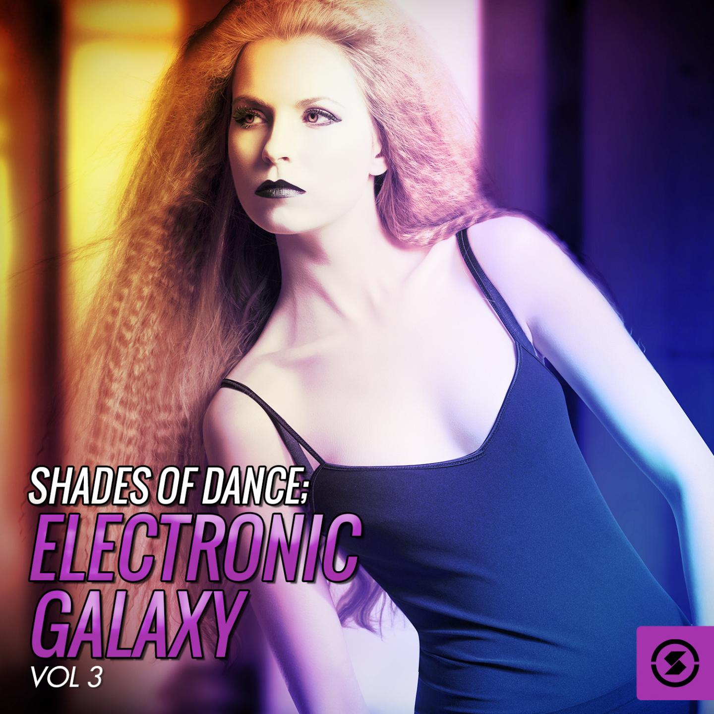 Постер альбома Shades of Dance: Electronic Galaxy, Vol. 3