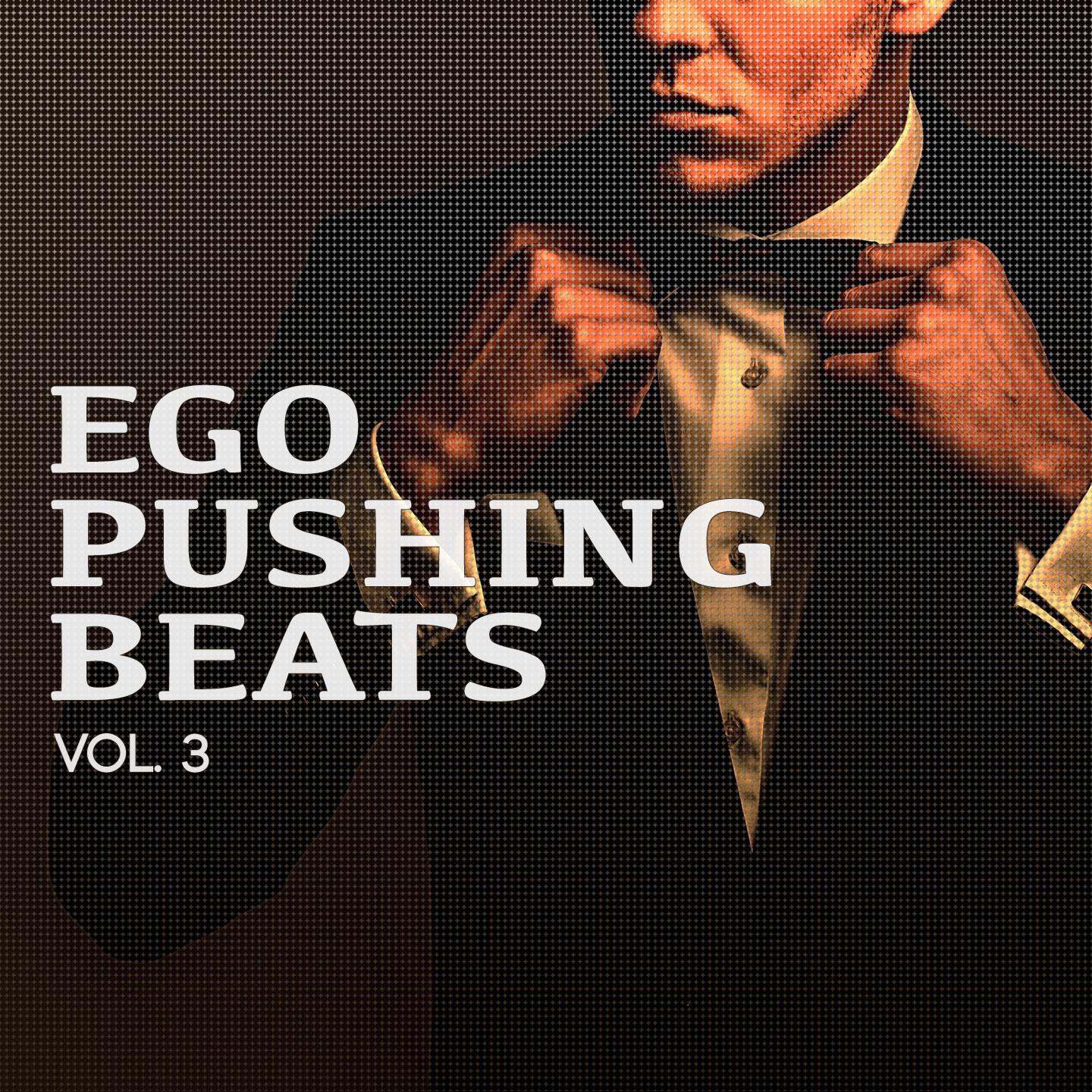 Постер альбома Ego Pushing Beats, Vol. 3
