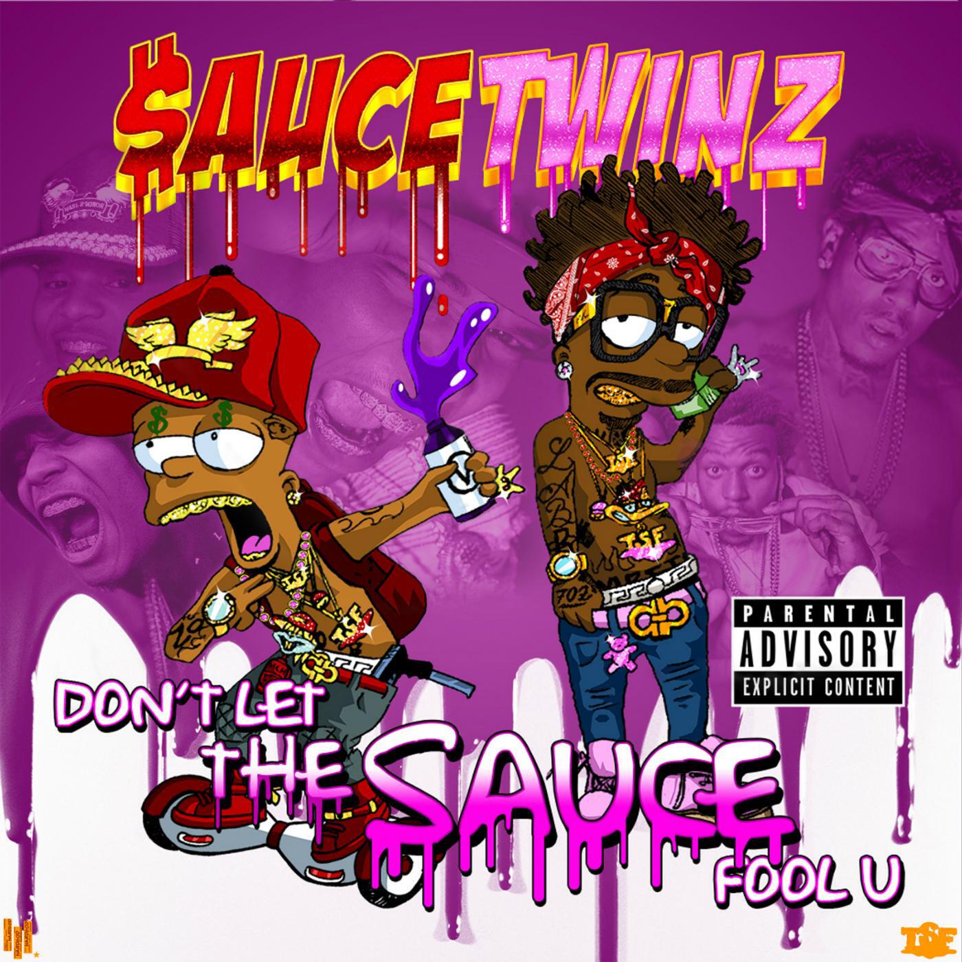Sauce Twinz - Fuck the Bitch