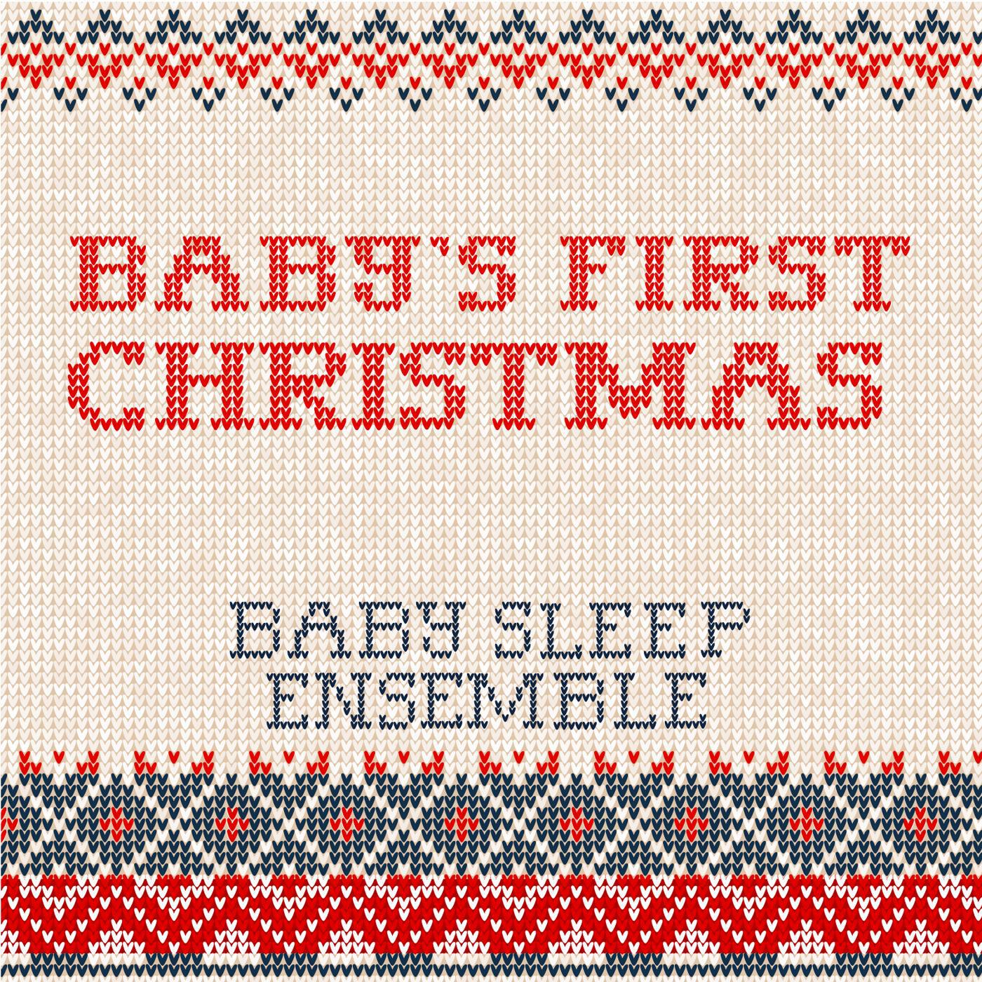 Baby Sleep Ensemble - Jingle Bells (Christmas Lullaby Songs)