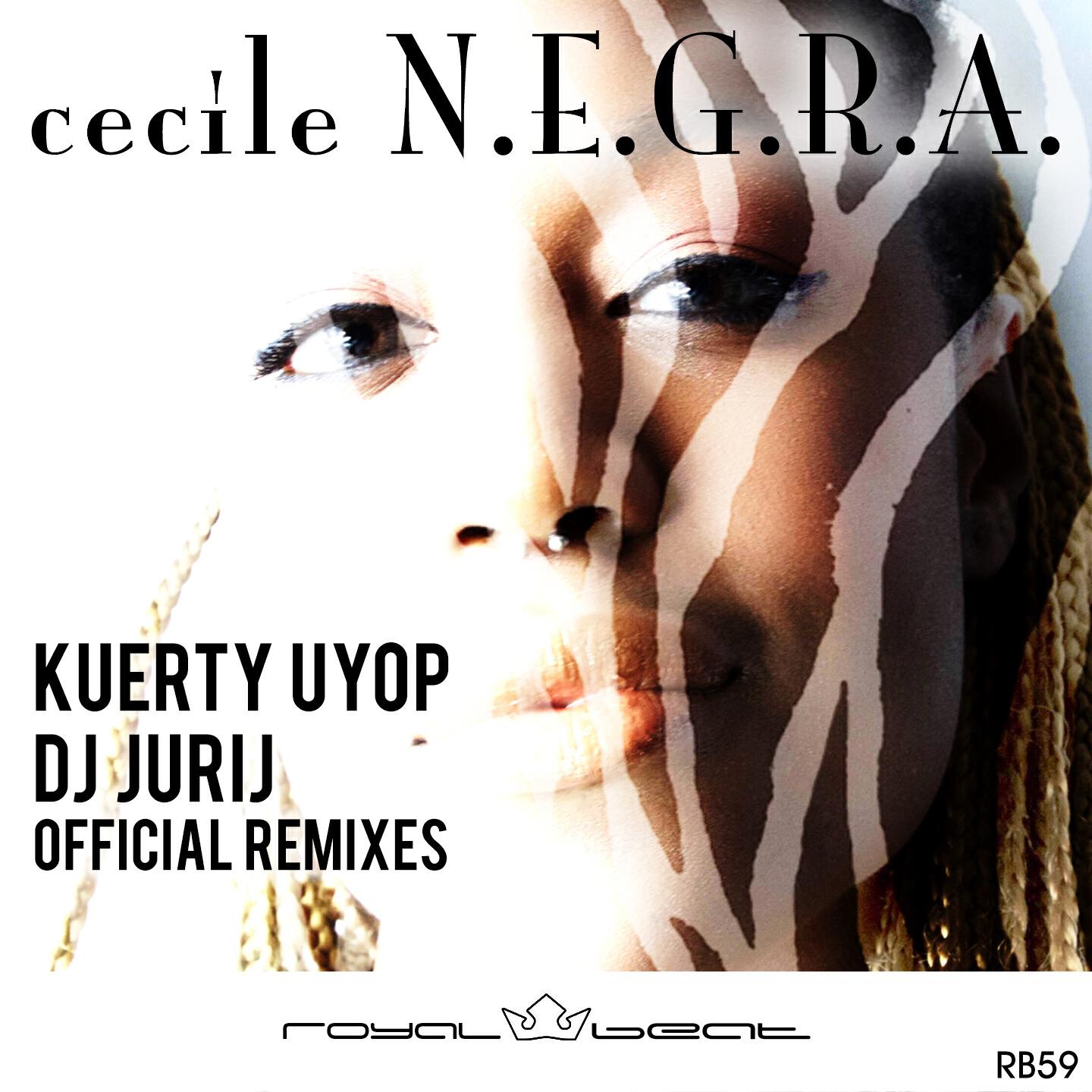 Cecile - N.E.G.R.A. (Kuerty Uyop Remix)