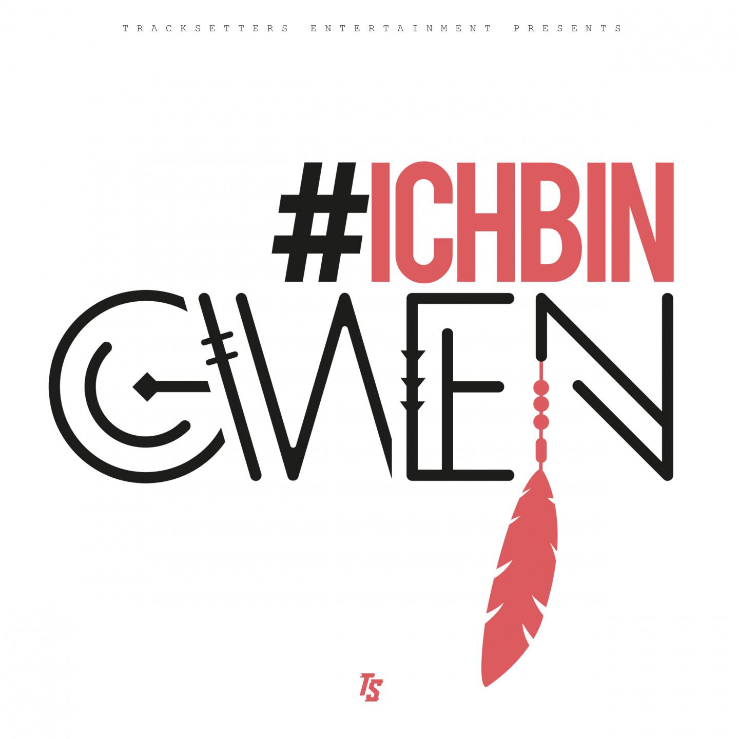 Постер альбома #IchbinGwen - EP