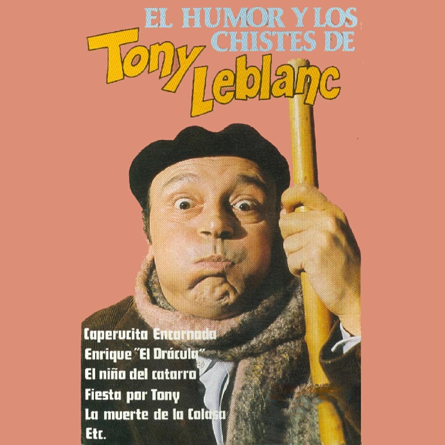 Tony Leblanc - Nana para Dormir el Pie Izquierdo