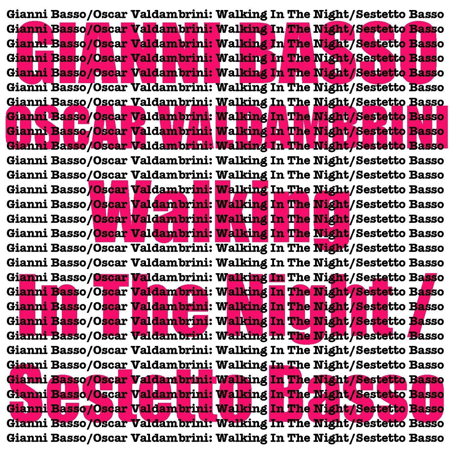 Постер альбома Walking In the Night / Sestetto Basso