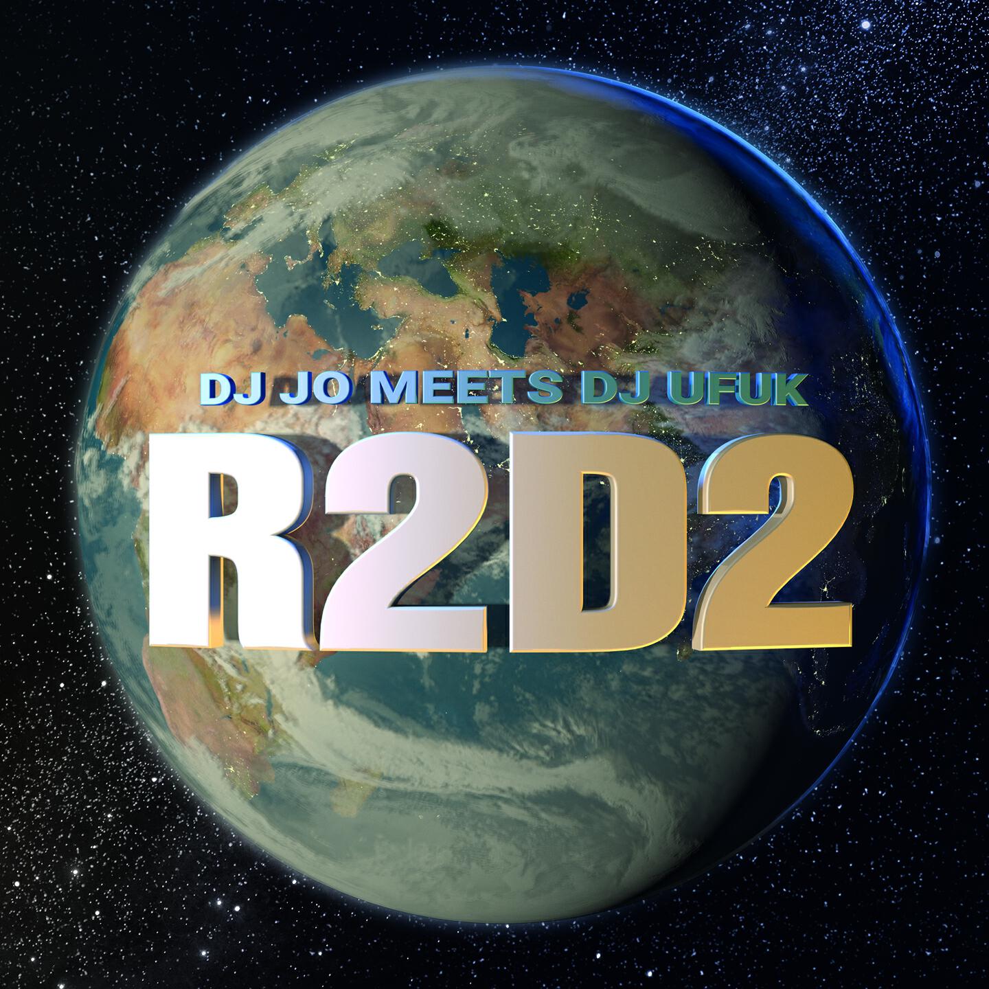 DJ Jo - R2D2 (DJ Jo meets DJ Ufuk) [John Dyke Remix Radio Edit]