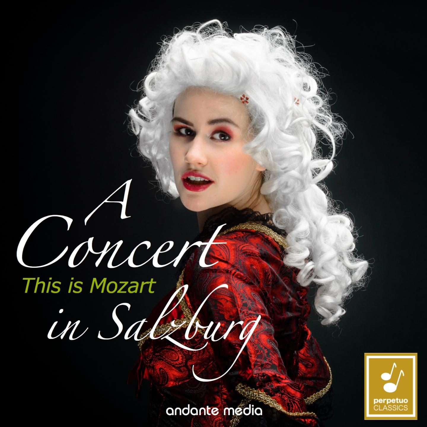 Постер альбома This is Mozart - A Concert in Salzburg