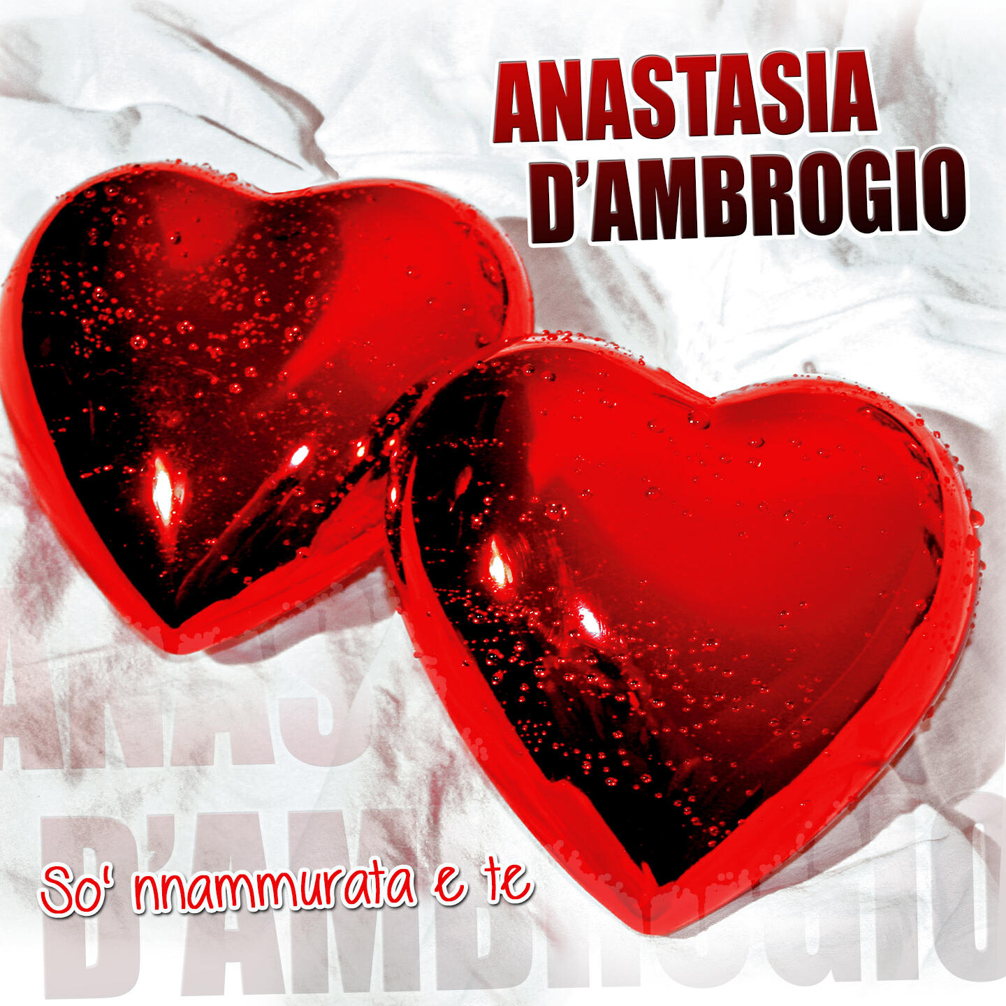 Anastasia D'Ambrogio - So' nnammurata e te
