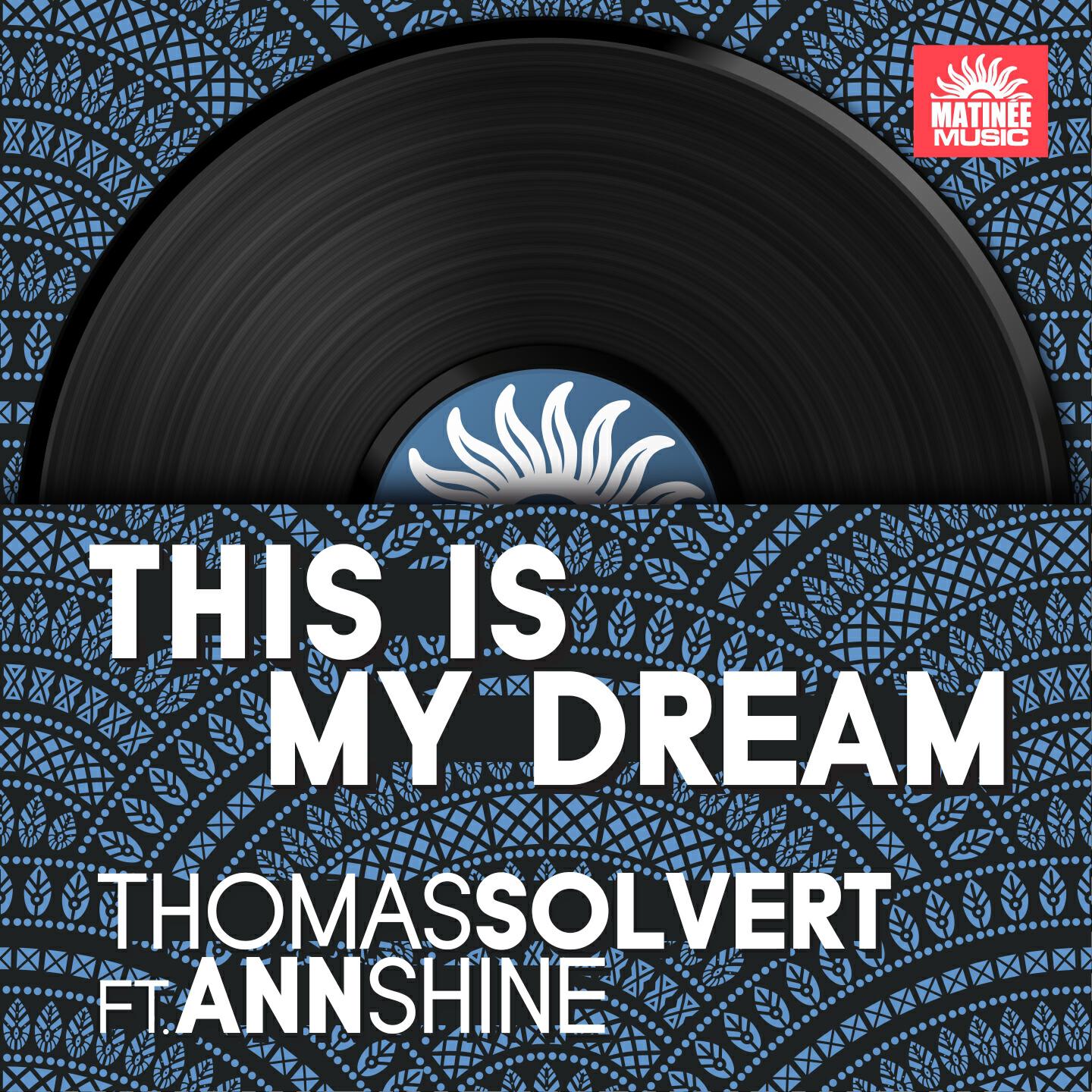 Thomas Solvert - This Is My Dream (Rob Phillips & Edson Pride Remix)