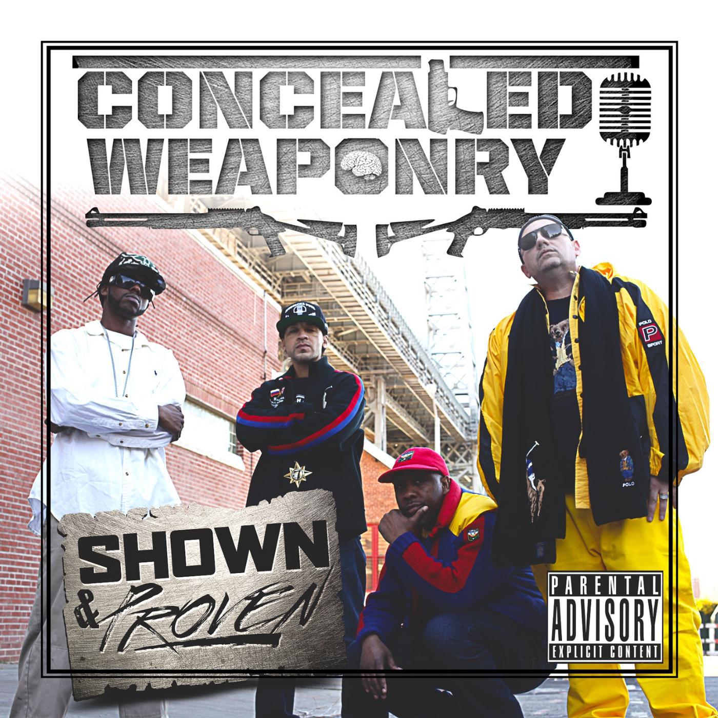 Постер альбома Shown and Proven (J-Love Presents Concealed Weaponry)