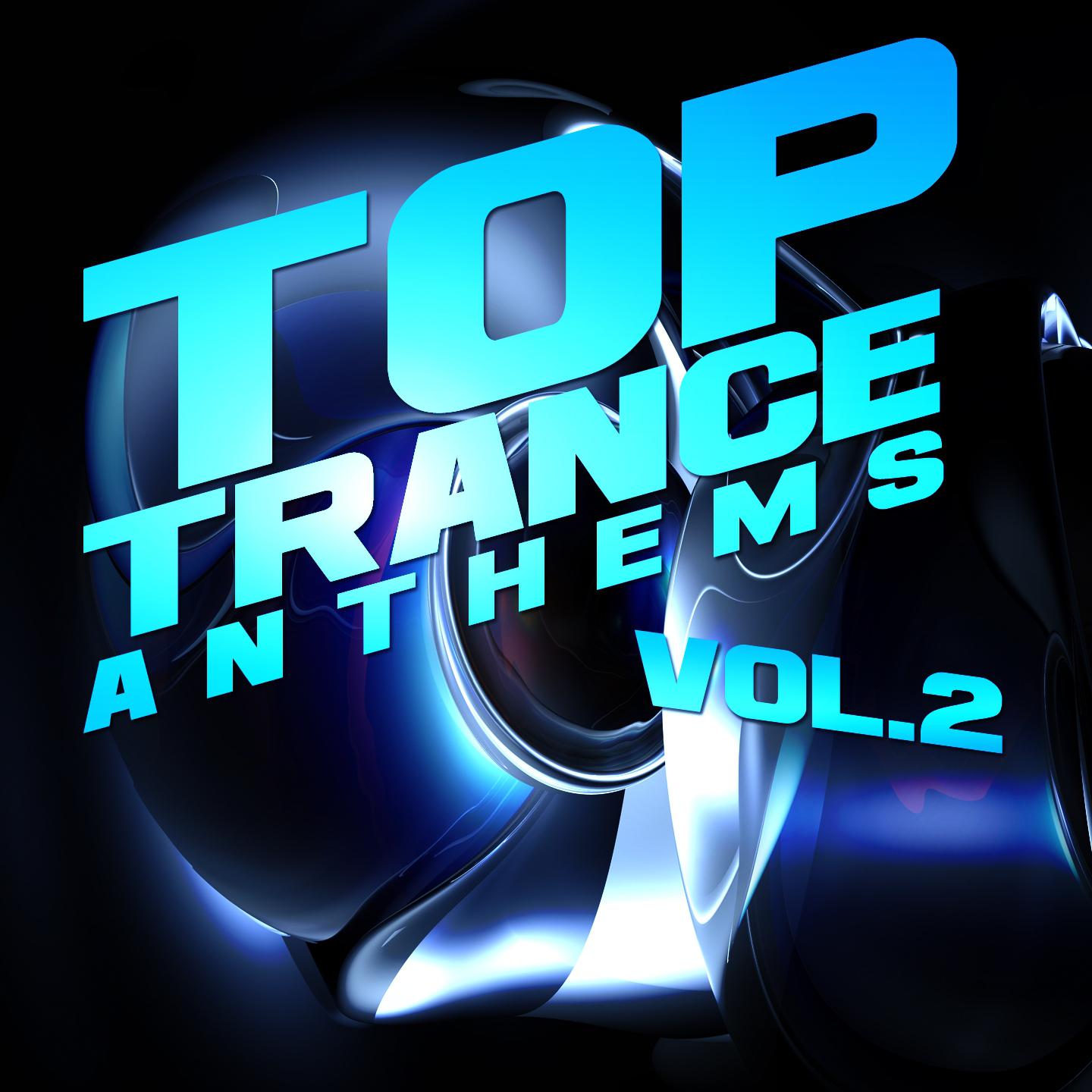 Постер альбома Top Trance Anthems, Vol.2