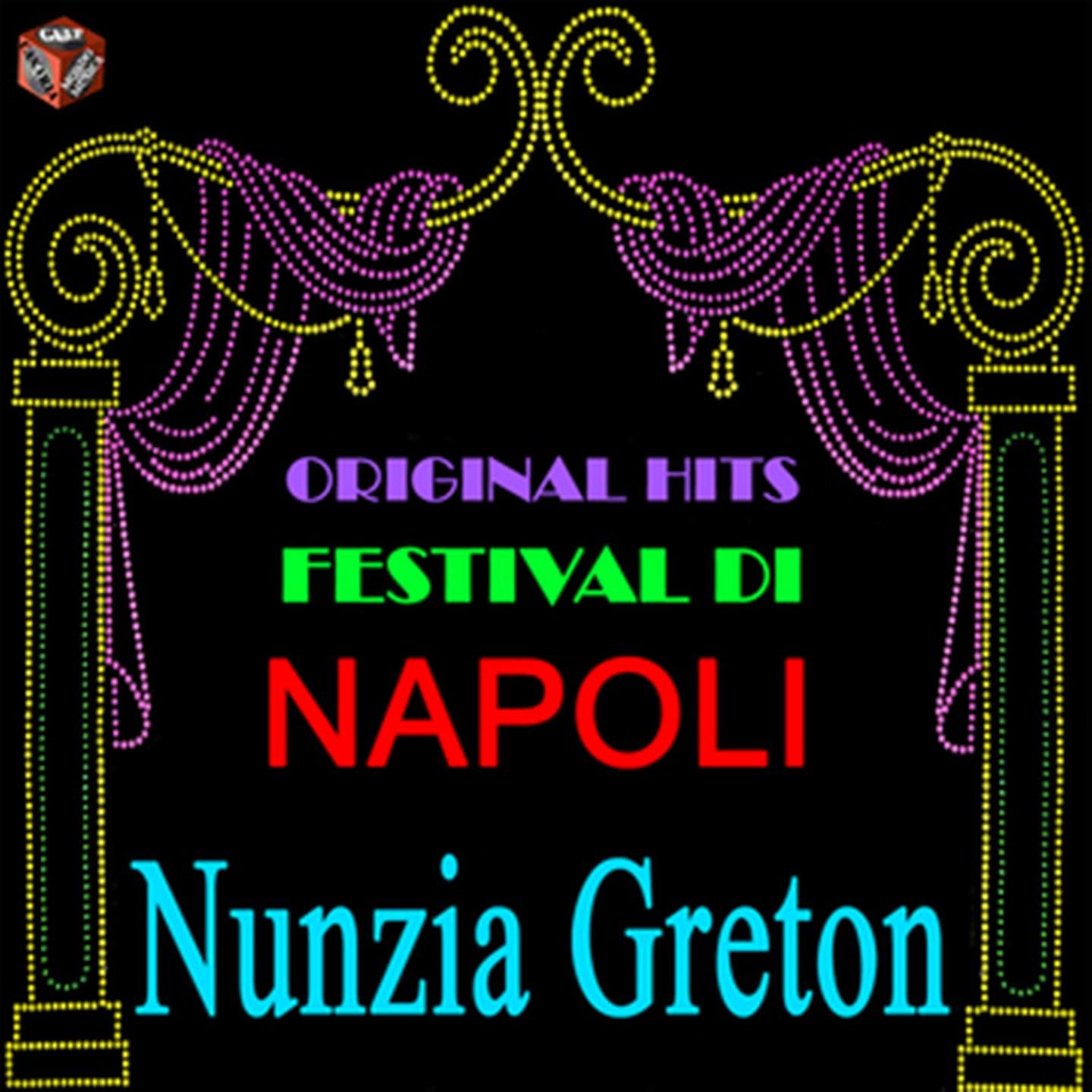 Постер альбома Original Hits Festival di Napoli: Nunzia Greton