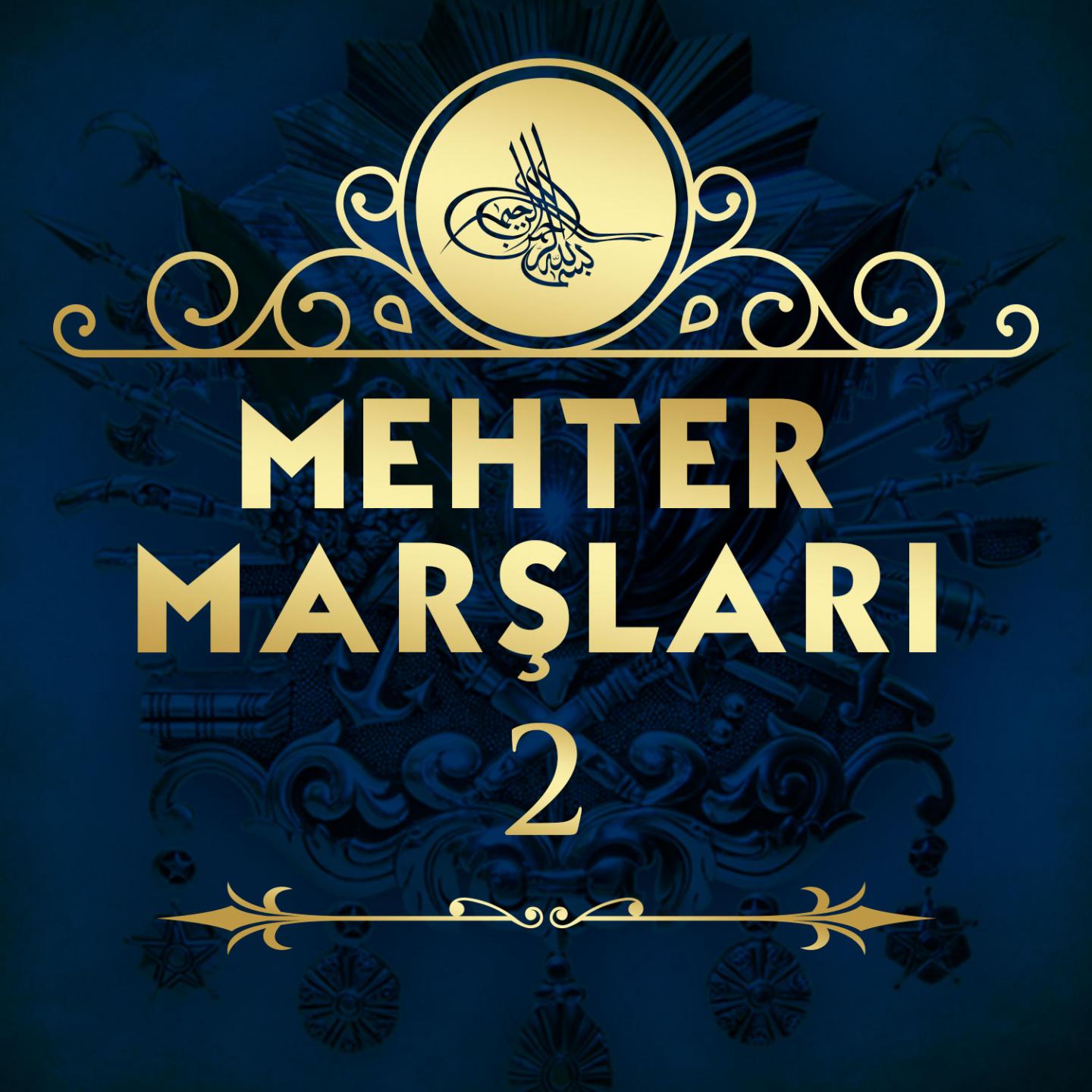 Постер альбома Mehter Marşları, Vol.2