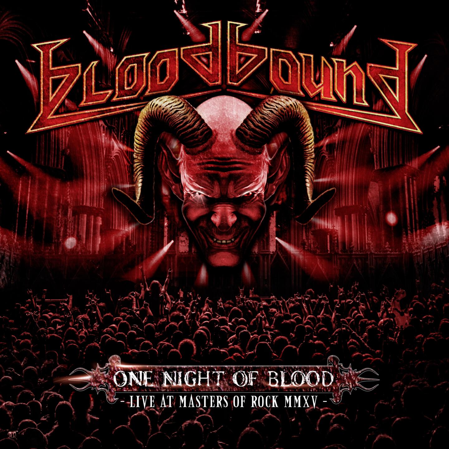 Bloodbound - Metalheads Unite (Live at Masters of Rock 2015)