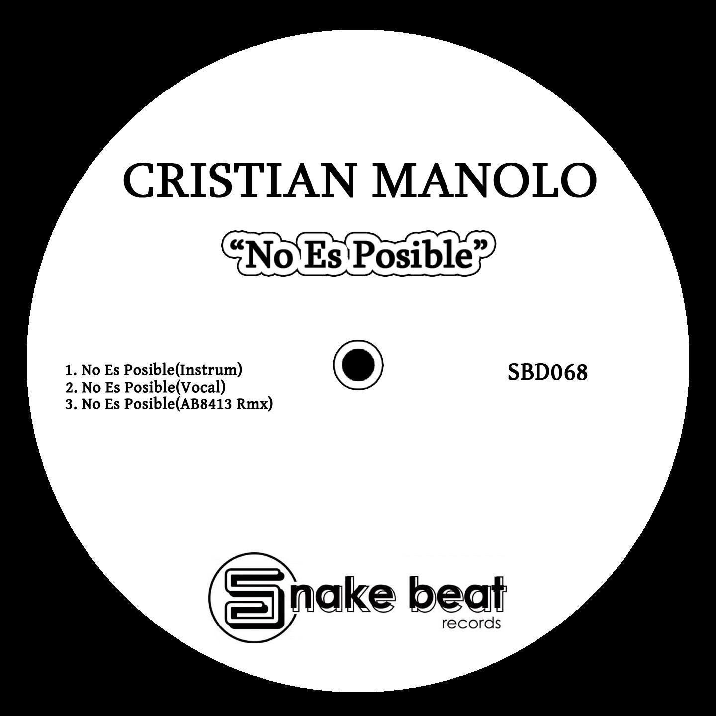 Cristian Manolo - No Es Posible (AB8413 Cosmic Remix)