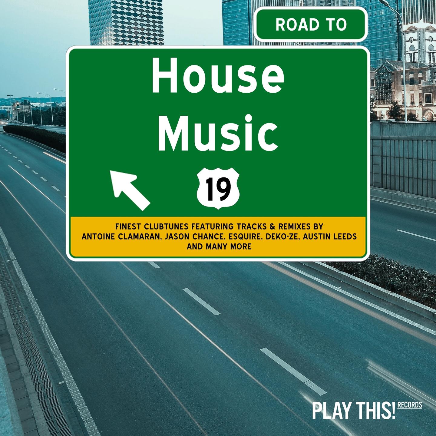 Постер альбома Road to House Music, Vol. 19