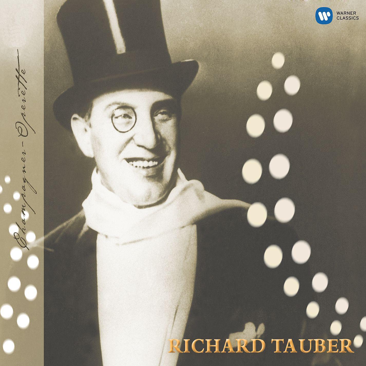 Richard Tauber - Der Opernball, Act 2: 