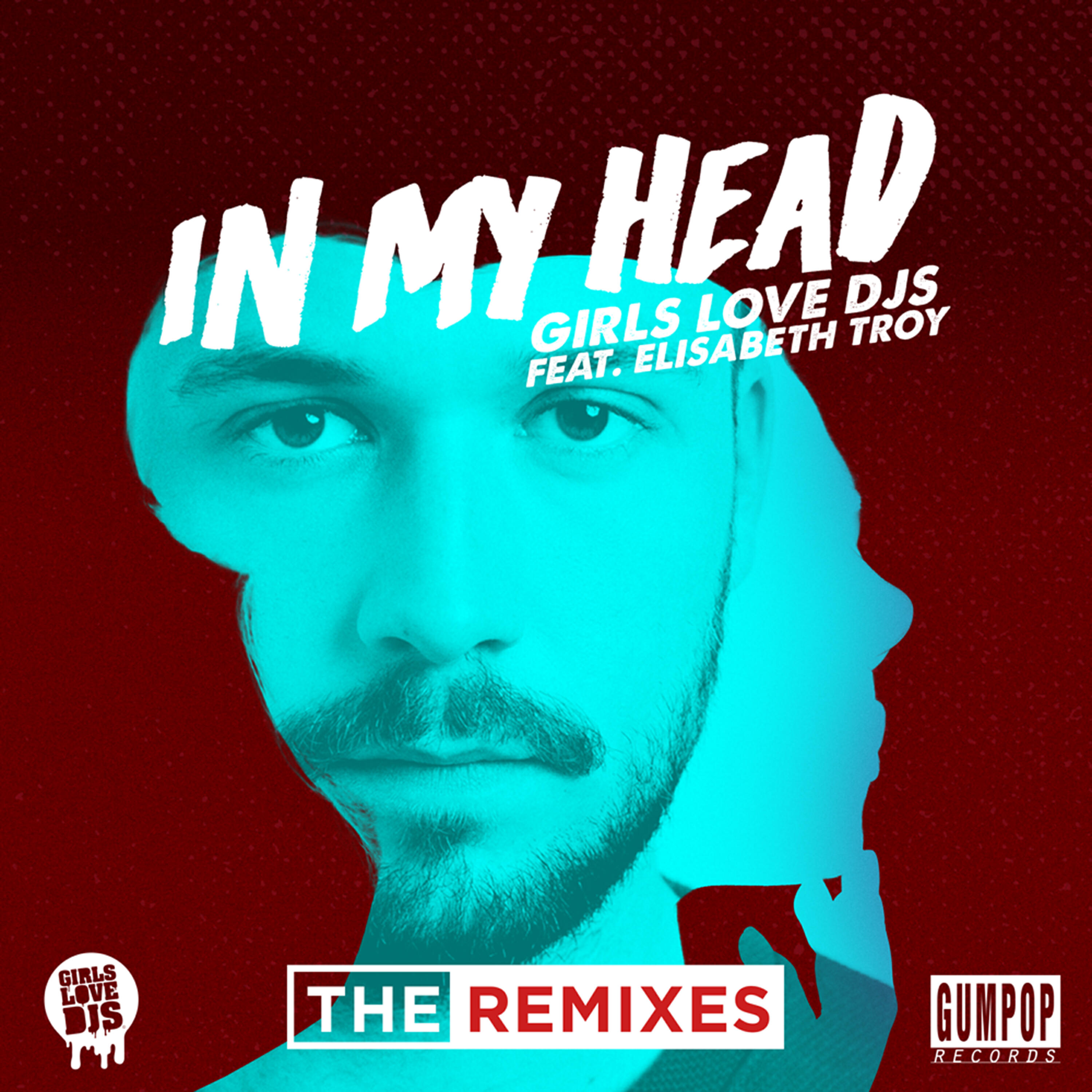 Girls Love DJs - In My Head (feat. Elisabeth Troy) [Oliver Twizt Remix]