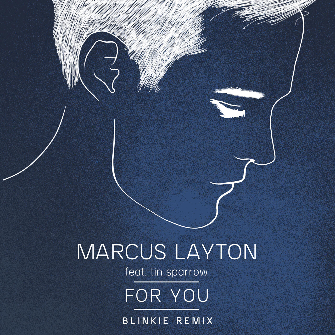 Marcus Layton - For You (Blinkie Remix)