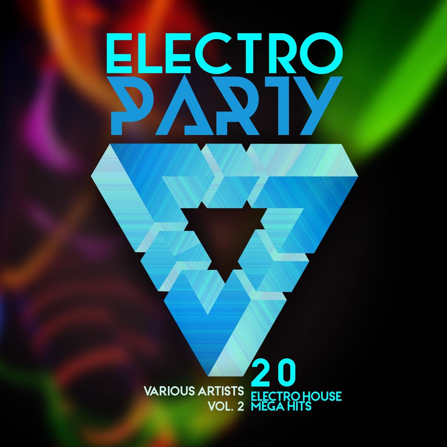 Постер альбома Electro Party, Vol. 2 (20 Electro House Mega Hits)