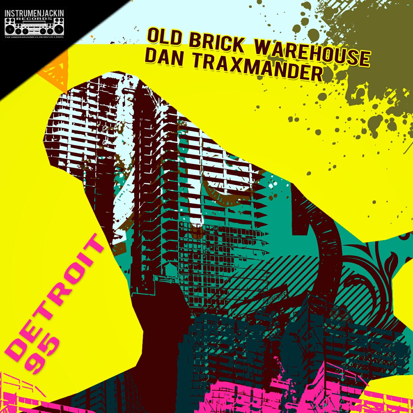Dan Traxmander - Detroit 95 (Clap Your Hand DJ Tool)