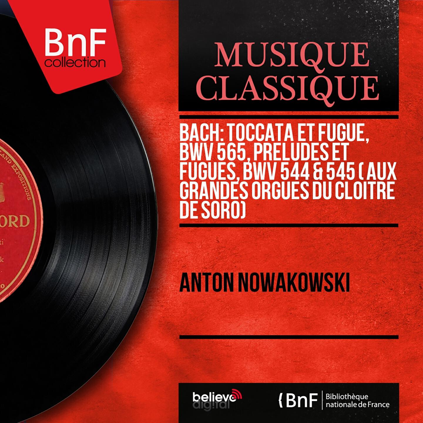 Anton Nowakowski - Toccata and Fugue in D Minor, BWV 565: Fugue