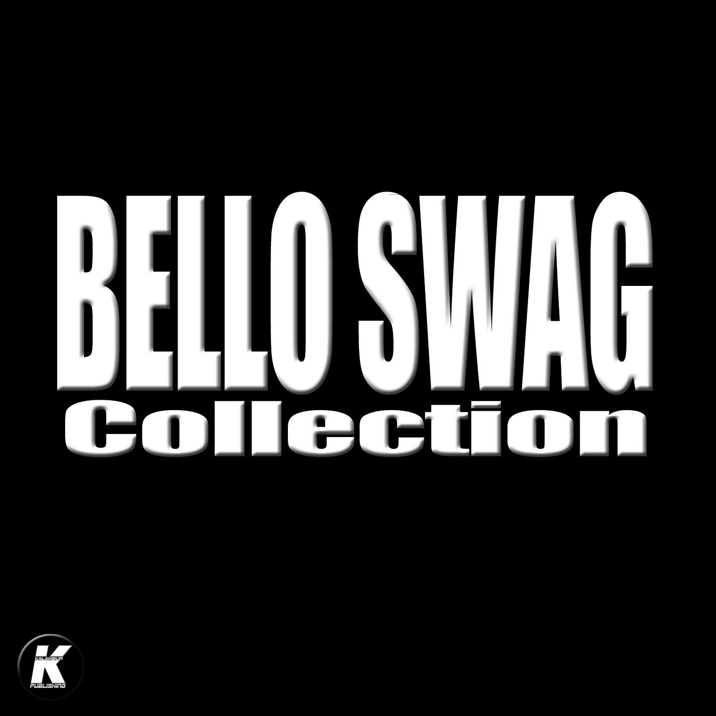 Постер альбома Bello Swag Collection