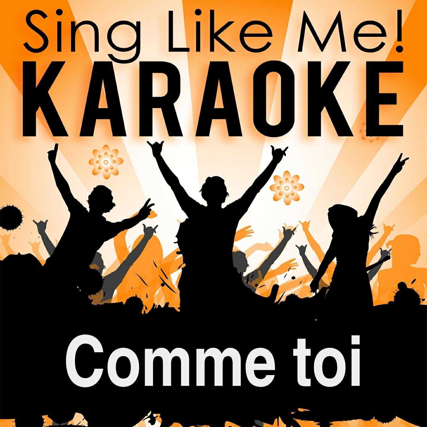 La-Le-Lu - Comme toi (Karaoke Version) (Originally Performed By J.J. Goldman)