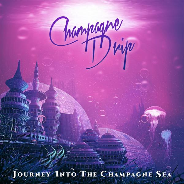 Постер альбома Journey Into the Champagne Sea