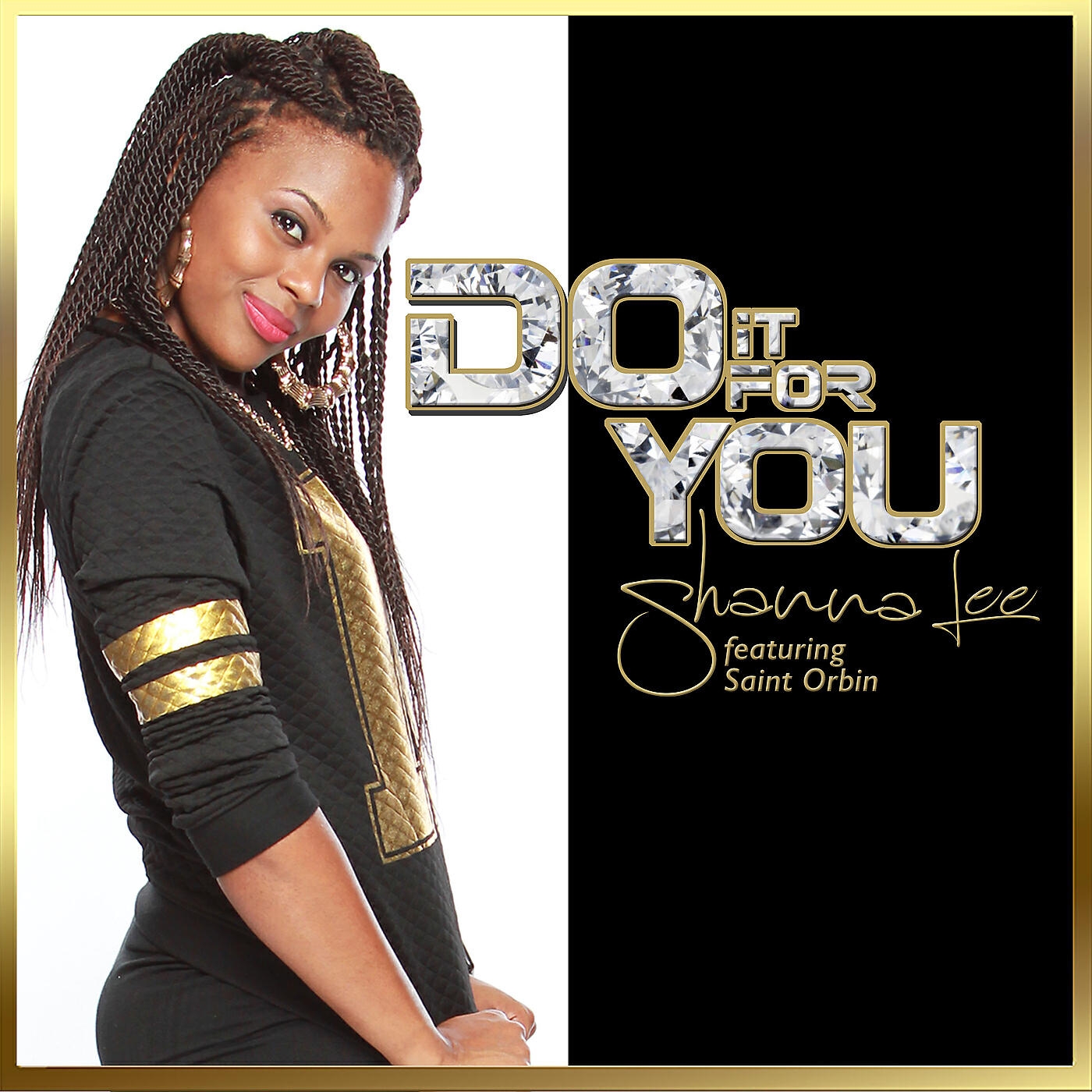 Shanna Lee - Do It for You (feat. Saint Orbin)