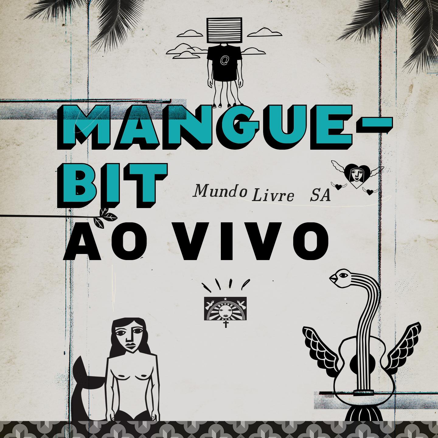 Постер альбома Mangue Bit