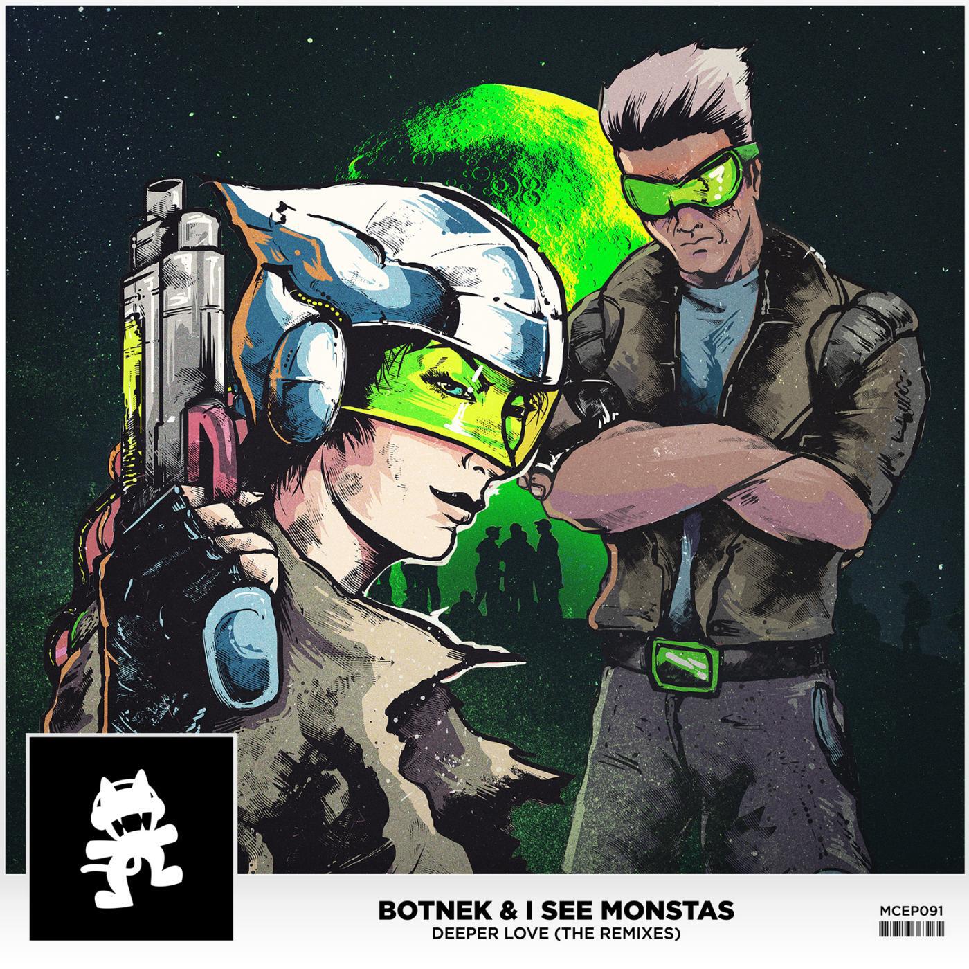 Botnek & I See MONSTAS - Deeper Love (Snavs Remix)