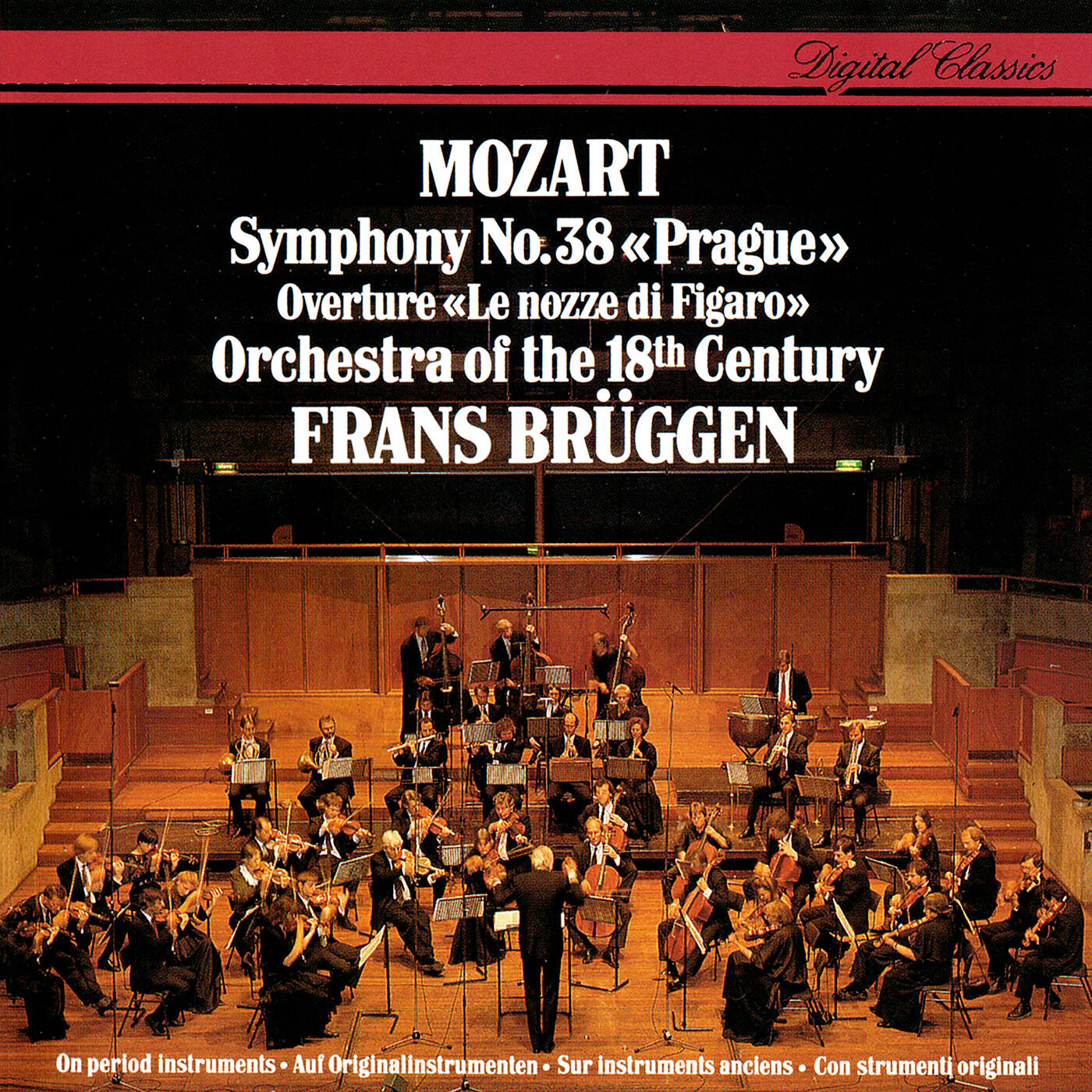 Orchestra Of The 18th Century - Mozart: Symphony No.38 in D, K.504  