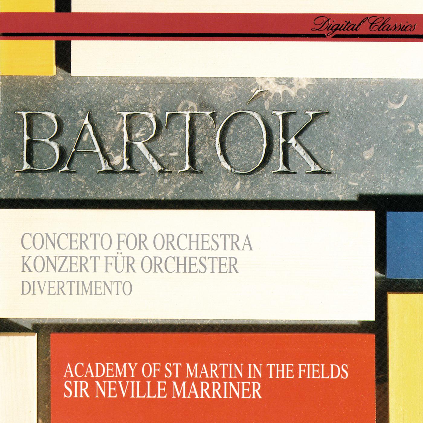 Постер альбома Bartók: Concerto For Orchestra; Divertimento