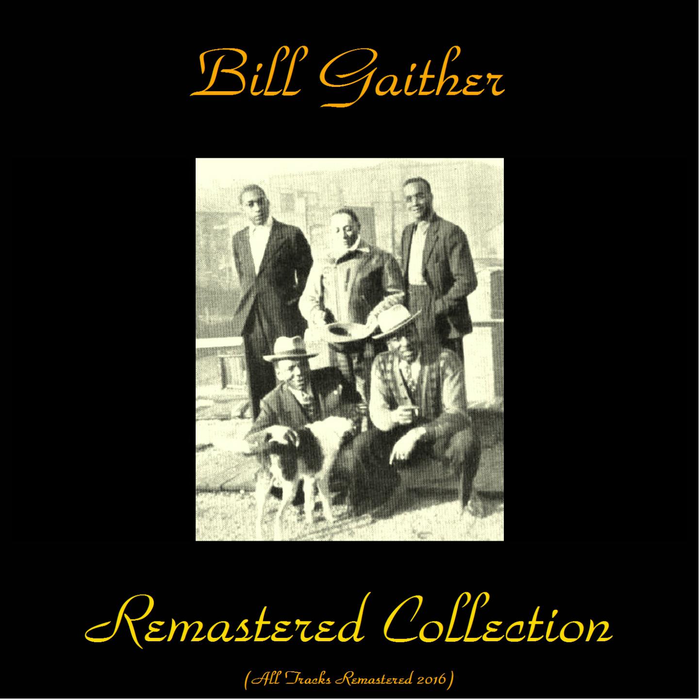 Постер альбома Bill Gaither Remastered Collection