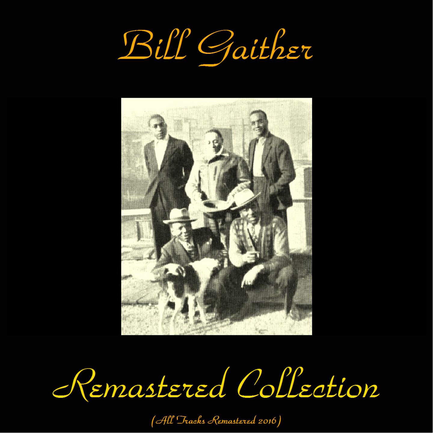 Bill Gaither - Bad Luck Child (Remastered 2016)