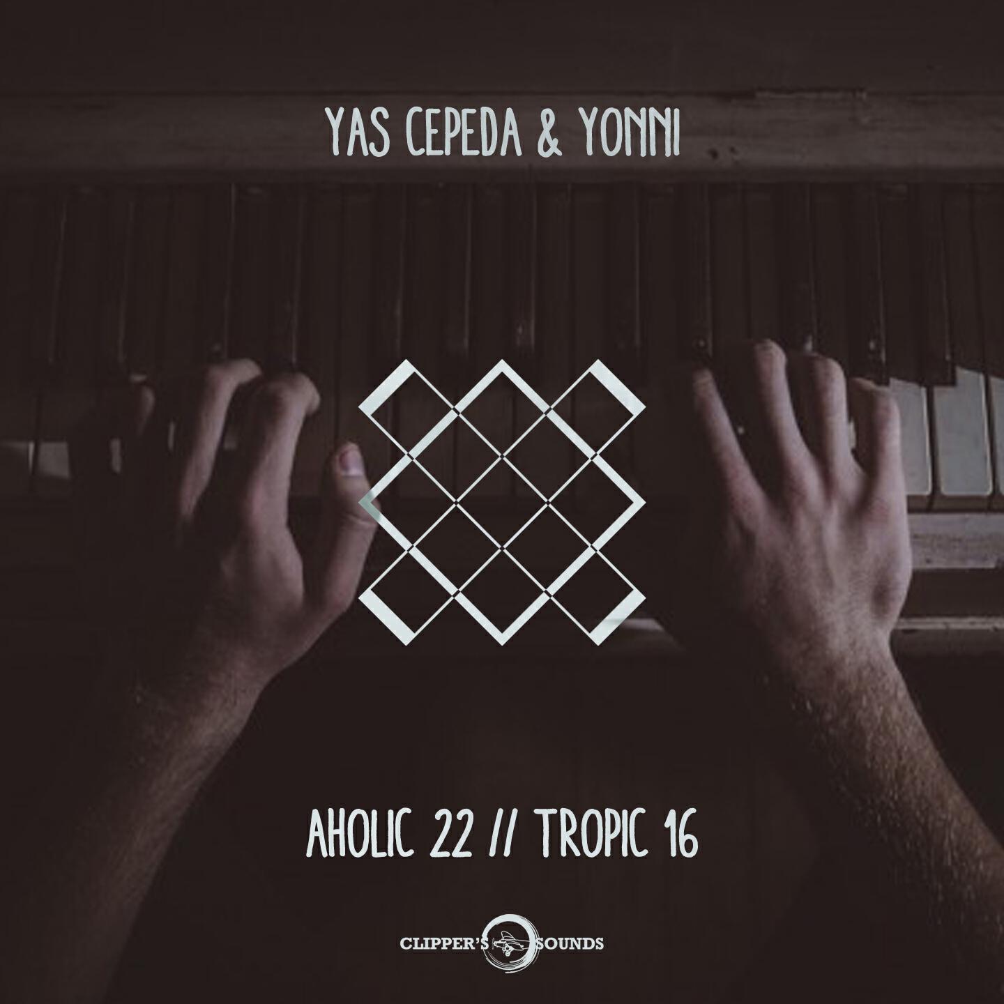 Yas Cepeda - Tropic 16