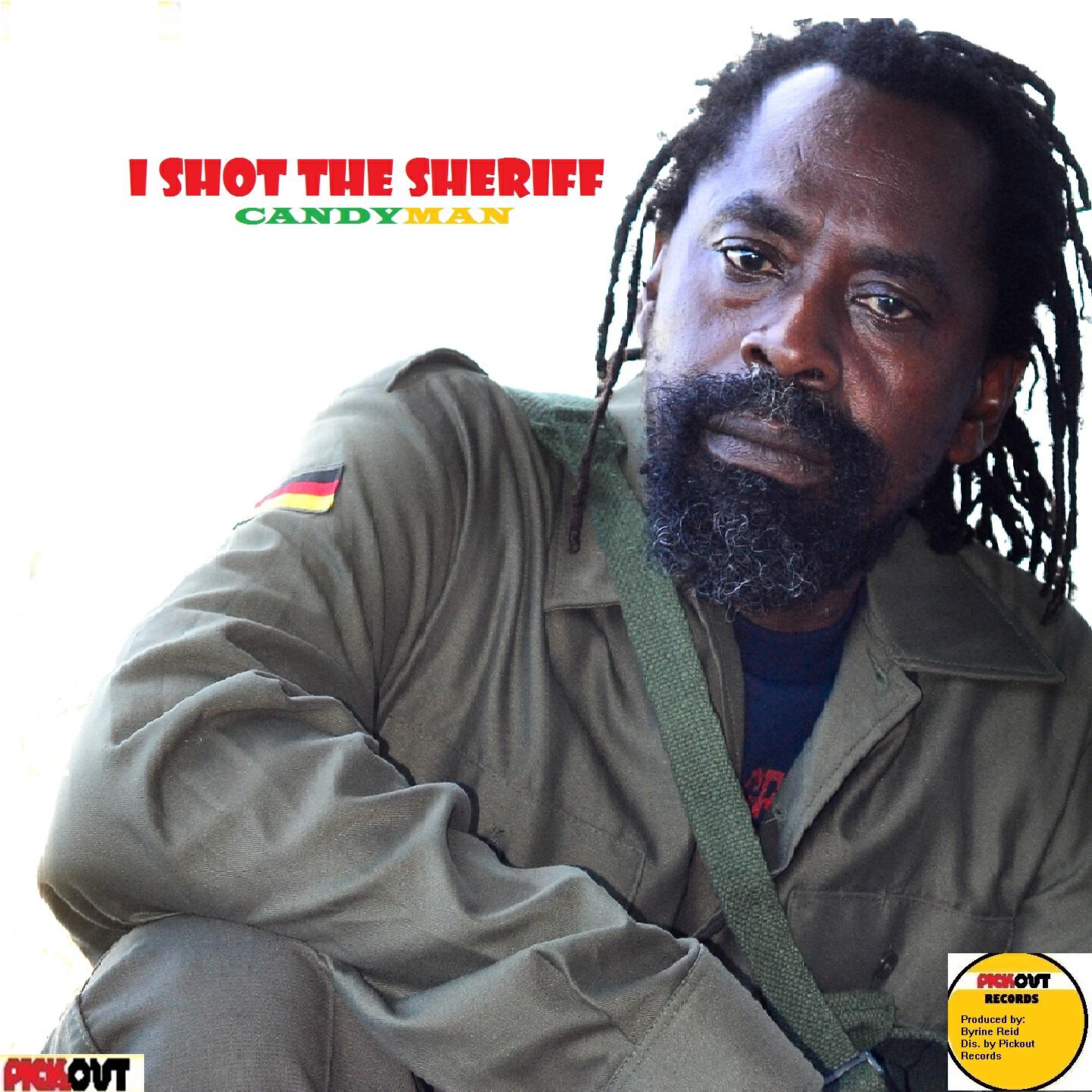 Candyman - I Shot the Sheriff