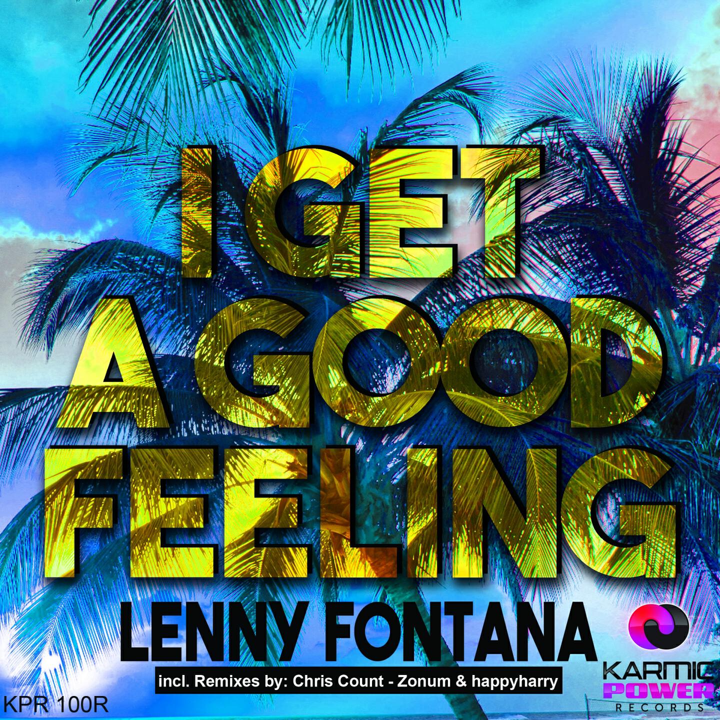 Lenny Fontana - I Get a Good Feeling (Chris Count Acid Remix)