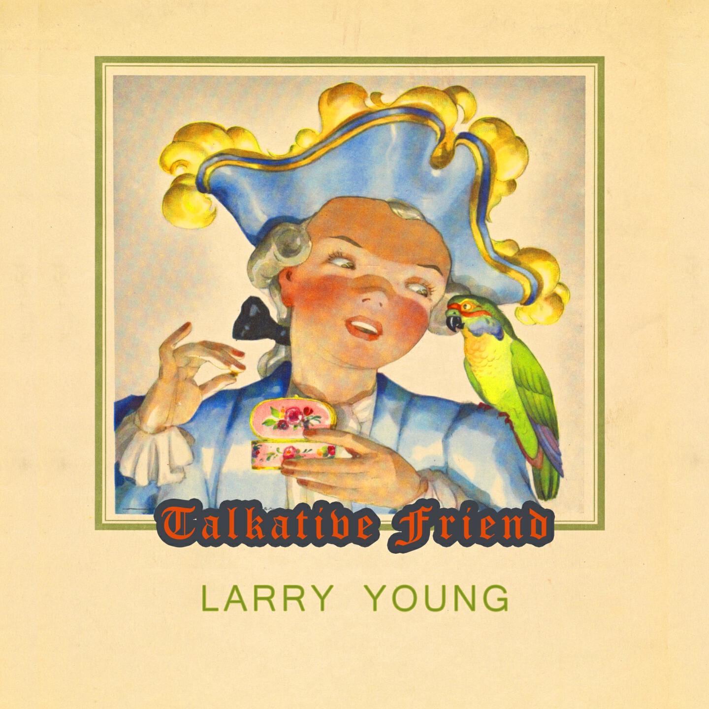 Larry Young - Talkin' Bout J.C.