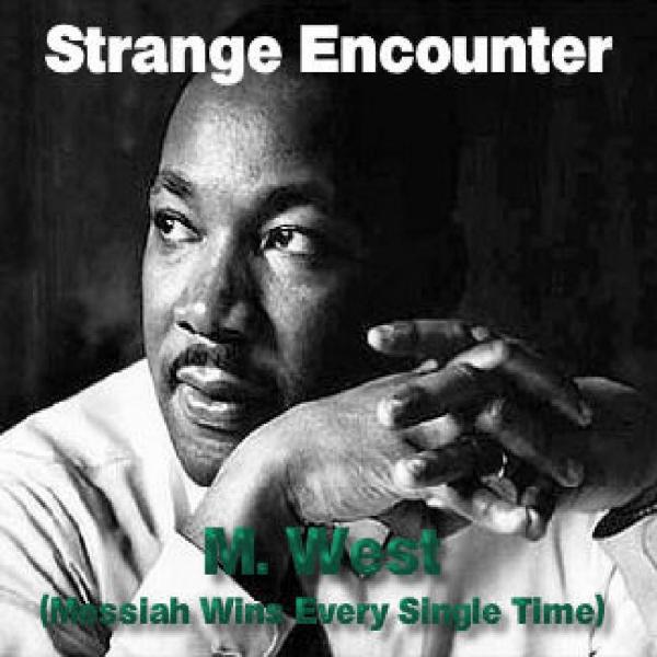 M.West - Strange Encounter (feat. Will Deephouse Wilson)