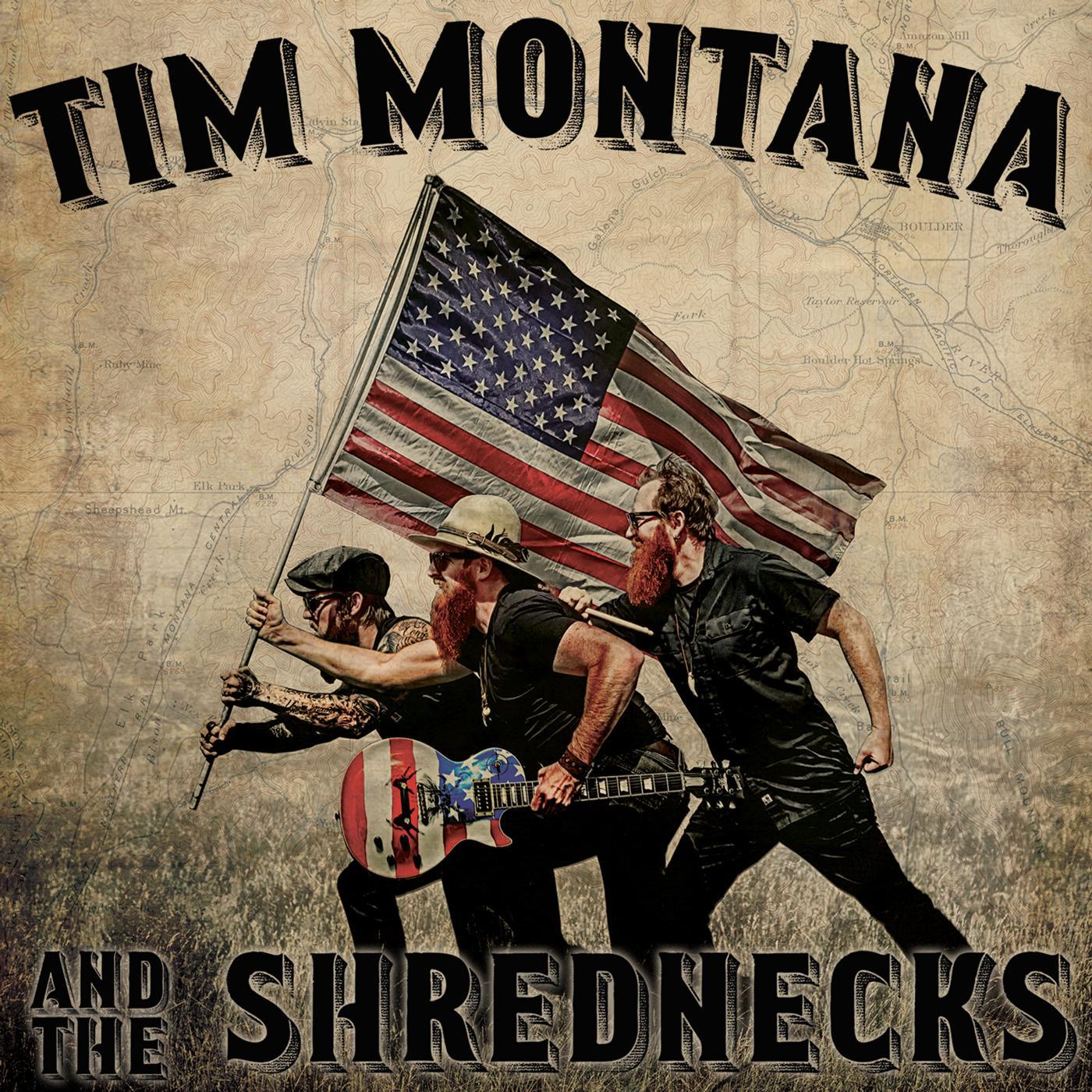 Постер альбома Tim Montana and the Shrednecks