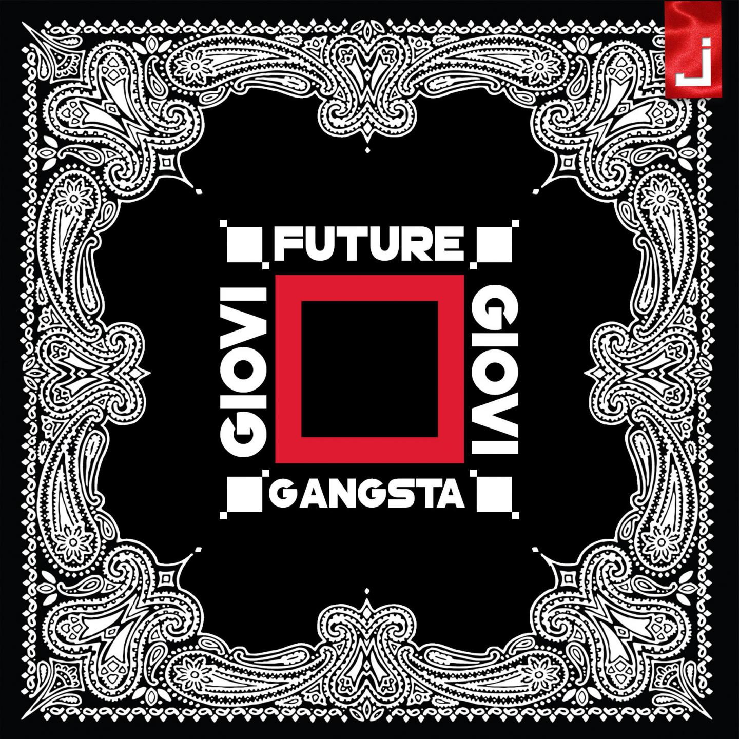 Постер альбома Future Gangsta