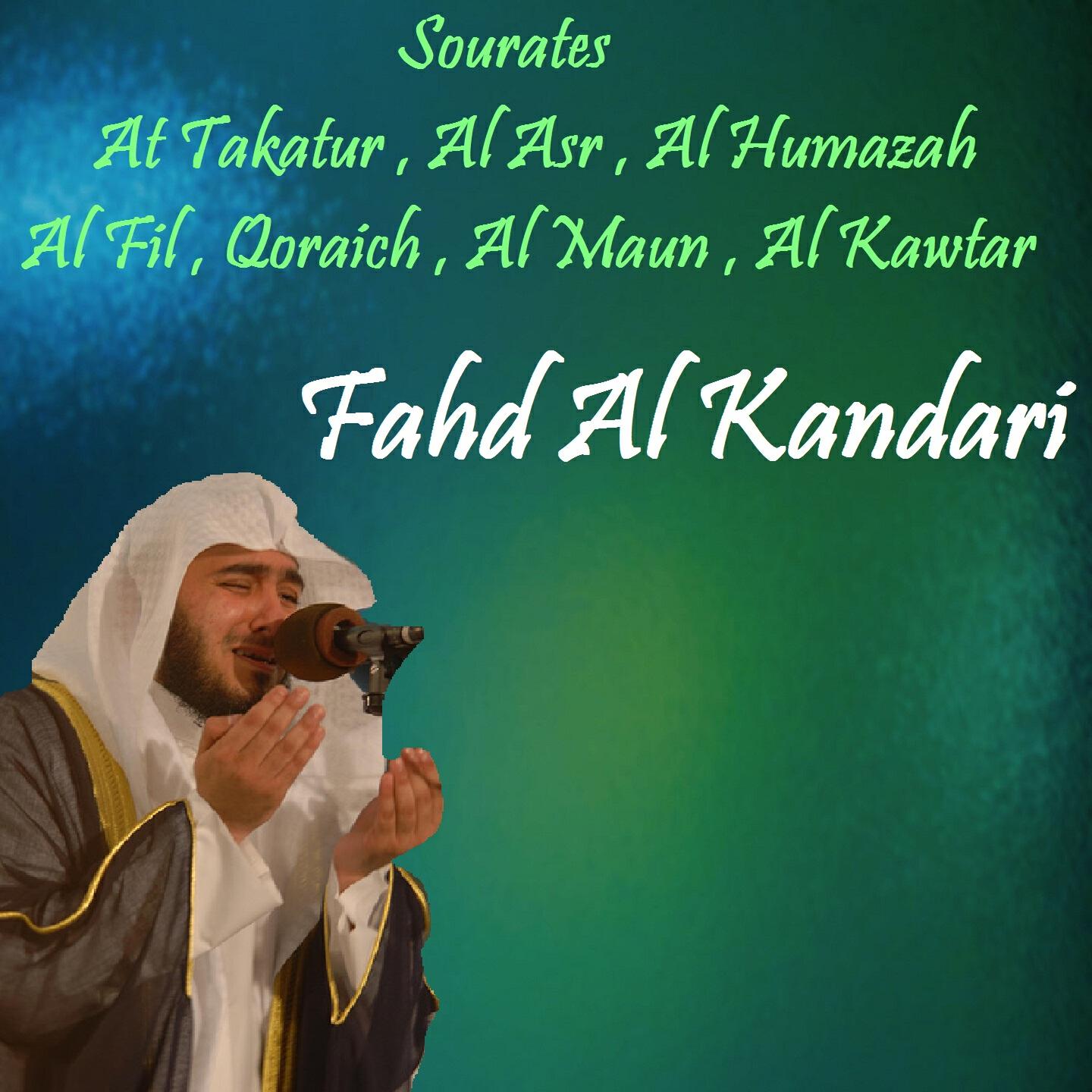 Fahd Al Kandari - Sourate Al Kawtar (Quran)