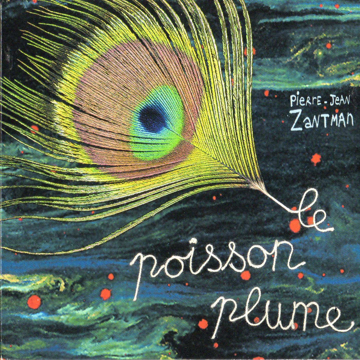 Постер альбома Le poisson plume