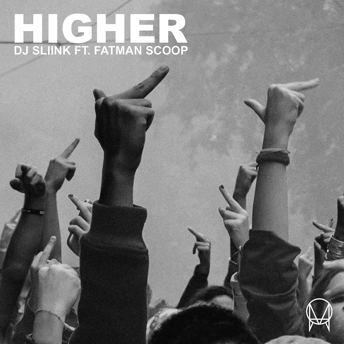 Постер альбома Higher (feat. Fatman Scoop)