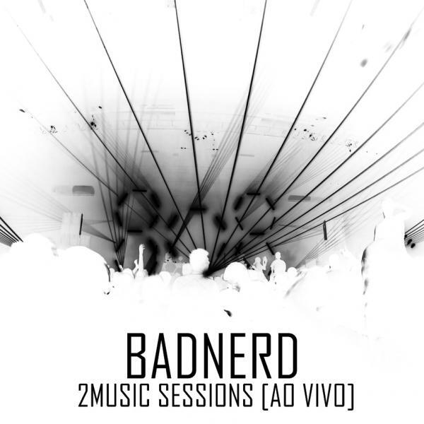 Bad Nerd - Faith (Live from 2music Session)