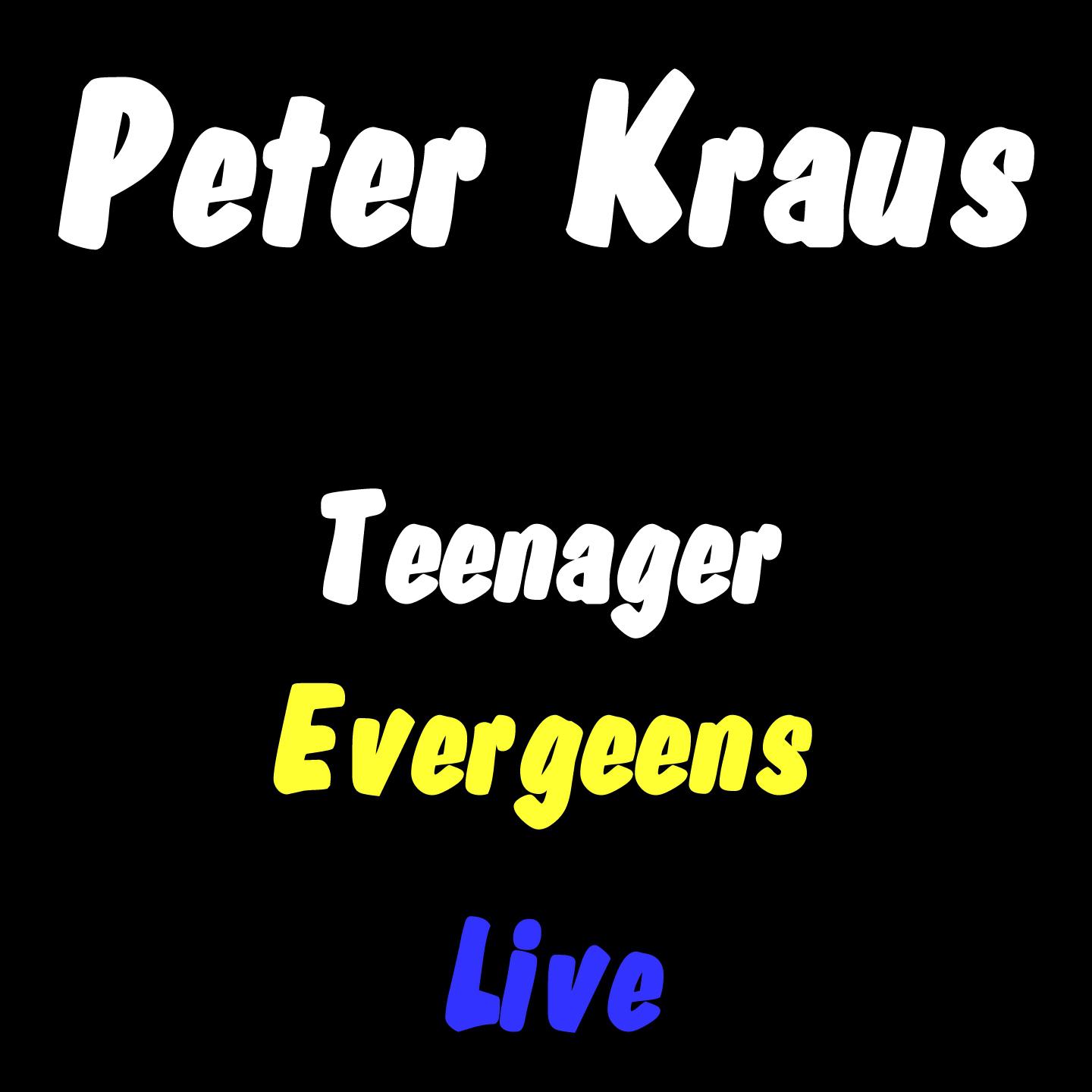 Постер альбома Teenager Evergreens - Live